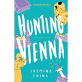 Hunting Vienna: A YA Contemporary Adventure