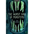 The Worst Kind of Monsters