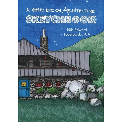 A Keene Eye on Architecture: Sketchbook