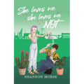 She Loves Me, She Loves Me, NOT!