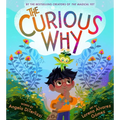 The Curious Why