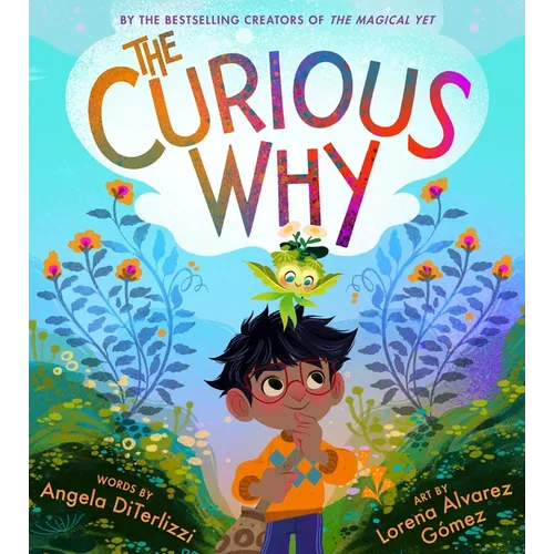 The Curious Why