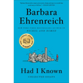 Had I Known: Collected Essays