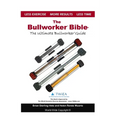 The Bullworker Bible: The Ultimate Guide to The Bullworker