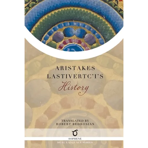 Aristakes Lastivertc'i's History