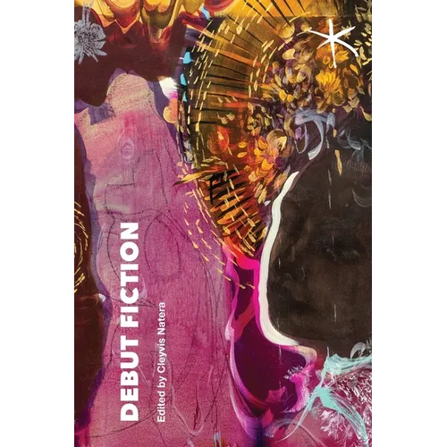 Debut Fiction: An Aster(ix) Anthology, April 2025