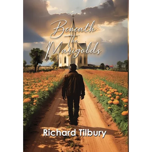 Beneath the Marigolds