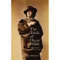 The Trials Of Oscar Wilde