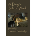 A Dog's Job of Work
