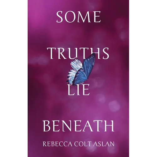 Some Truths Lie Beneath
