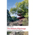 The Shikoku Pilgrimage: 2024 Edition