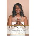 Katy's Book of Inspirational Prayers