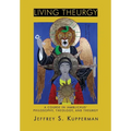 Living Theurgy: A Course in Iamblichus' Philosophy, Theology and Theurgy