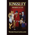 Kingsley: Primer Acto