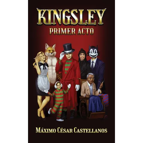 Kingsley: Primer Acto