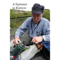 A Summer in Kintyre: Memories and Reflections