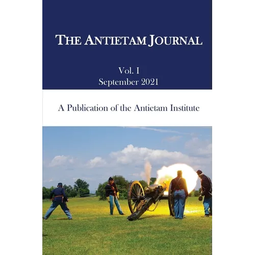 The Antietam Journal, Volume 1