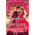 Gabriela and His Grace