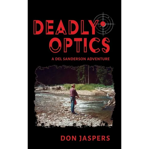 Deadly Optics