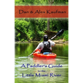 A Paddler's Guide to the Little Miami River