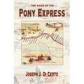 The Saga of the Pony Express