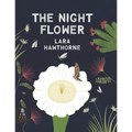 The Night Flower