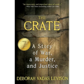 The Crate: A Story Of War, A Murder, And Justice