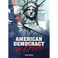 American Democracy in Crisis