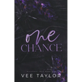 One Chance: A Dark Billionaire Romance