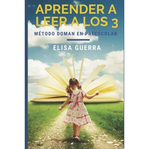 Aprender a leer a los 3: Método Doman Aplicado en el Aula Preescolar