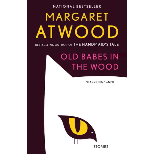 Old Babes in the Wood: Stories
