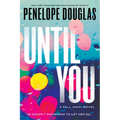 Until You