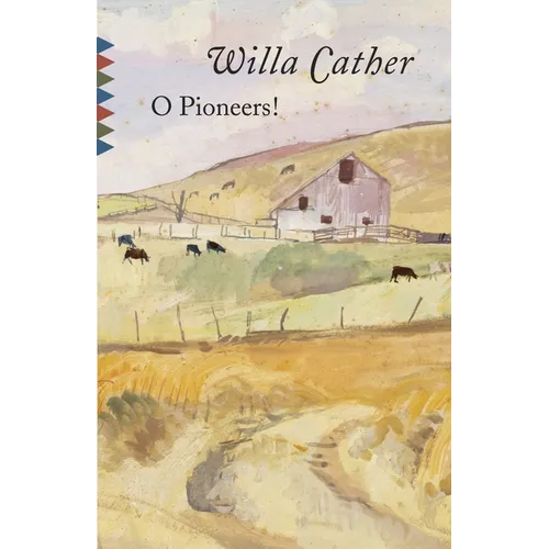O Pioneers!