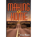 Making It Home: My year as a middle-aged runaway