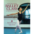 Step-By-Step Ballet Class