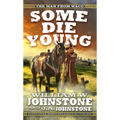 Some Die Young