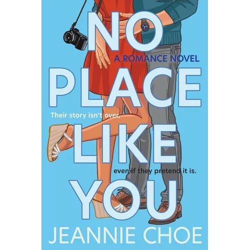No Place Like You: A Slow Burn Forced Proximity Romantic Comedy