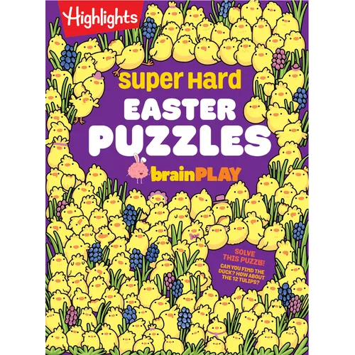 Super Hard Easter Puzzles Brainplay: Easter Puzzle and Activity Book with Over 75 Brain-Teasing Mazes, Logic Games, Hidden Object Puzzles and More for