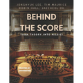 Behind the Score: Turn Theory into Music!