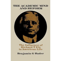 The Academic Mind and Reform: The Influence of Richard T. Ely in American Life