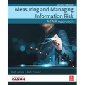 Measuring and Managing Information Risk: A Fair Approach
