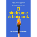El Síndrome de Burnout/ Burnout Syndrome