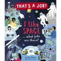I Like Space ... What Jobs Are There?