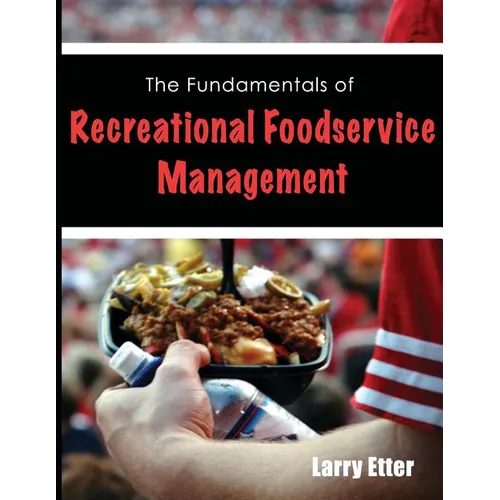 The Fundamentals of Recreational Foodservice Management