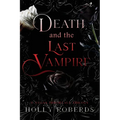 Death and the Last Vampire