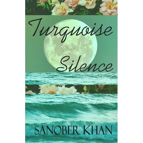 Turquoise Silence
