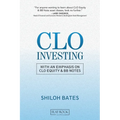 CLO Investing: With an Emphasis on CLO Equity & BB Notes