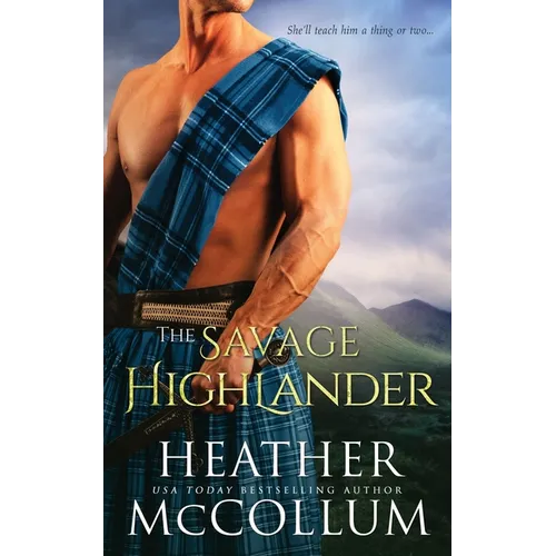 The Savage Highlander