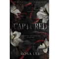 Captured: A Dark Forced Proximity Academy Romance