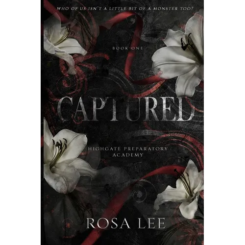 Captured: A Dark Forced Proximity Academy Romance